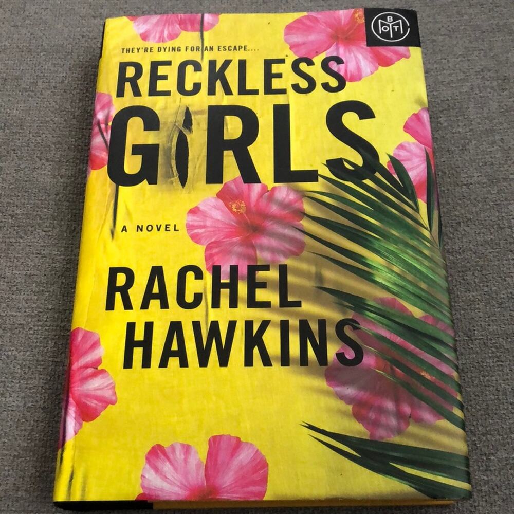 Reckless Girls Hardcover Novel Thriller Book by Rachel Hawkins BOTM